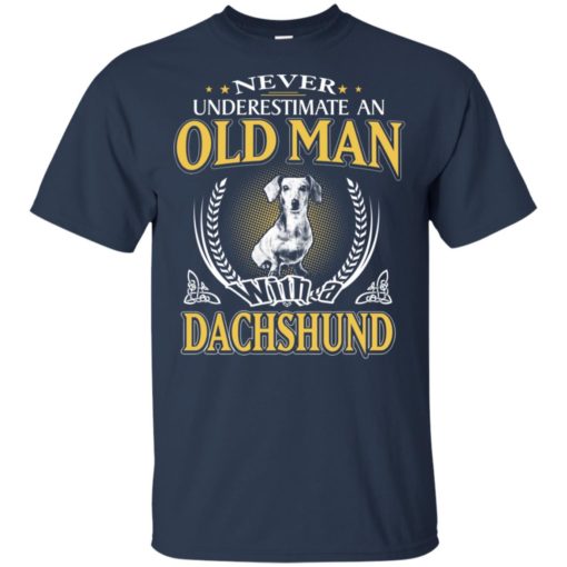 Never underestimate an old man with dachshund t-shirt