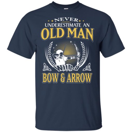 Never underestimate an old man with bow & arrow t-shirt