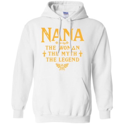 Gift ideas for mother’s day – nana woman myth legend hoodie
