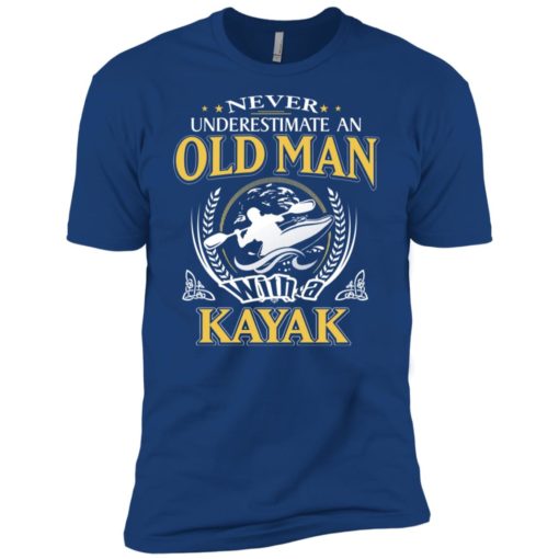 Never underestimate an old man with kayak premium t-shirt