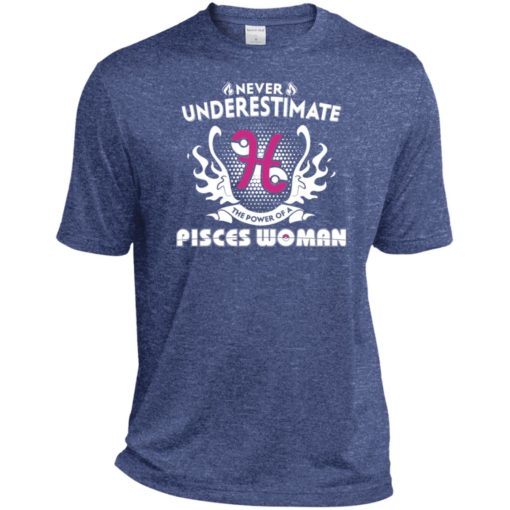 Never underestimate the power of pisces woman sport t-shirt