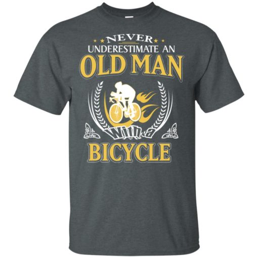 Never underestimate an old man with bicycle t-shirt