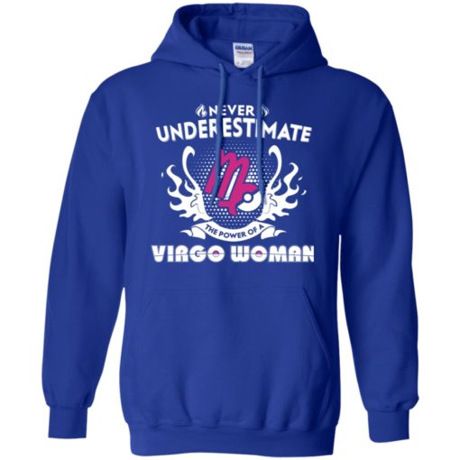Never underestimate the power of virgo woman hoodie