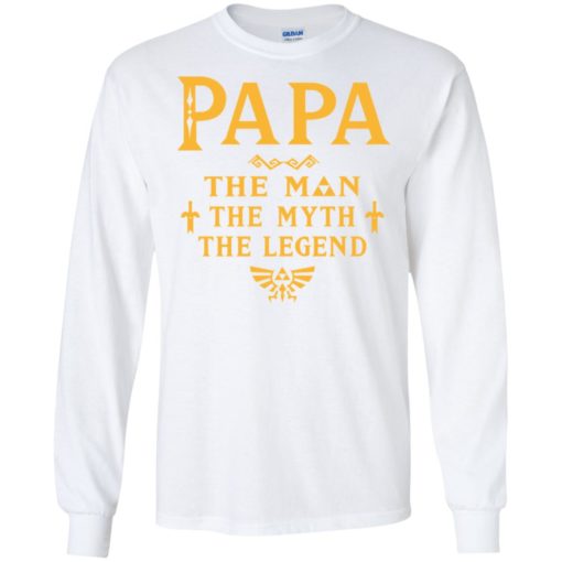 Papa the man myth the legend gift for gaming papa grandpa daddy long sleeve