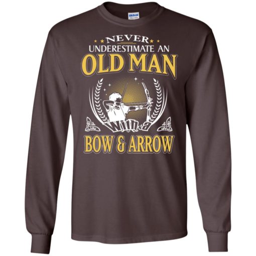 Never underestimate an old man with bow & arrow long sleeve