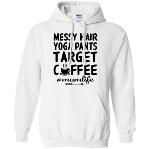 Gift for yoga mom messy hair yoga pants target coffee hoodie