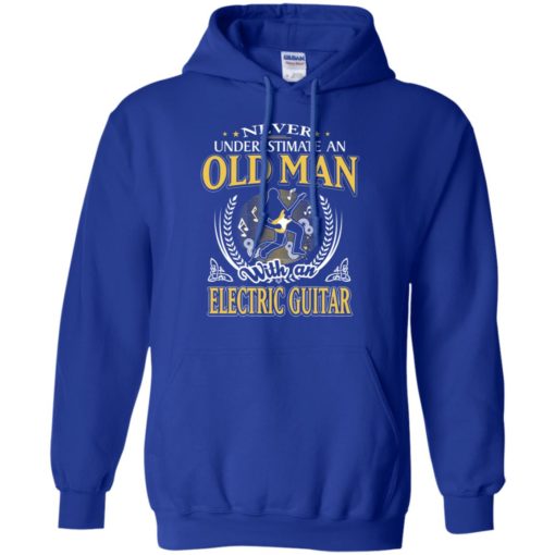 Never underestimate an old man with electric guitar hoodie