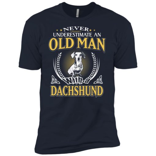 Never underestimate an old man with dachshund premium t-shirt