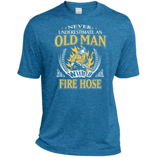 Never underestimate an old man with fire hose sport t-shirt