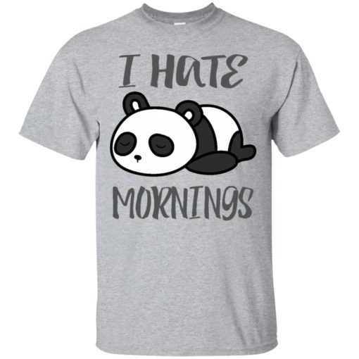 Panda lover gift i hate mornings funny t-shirt