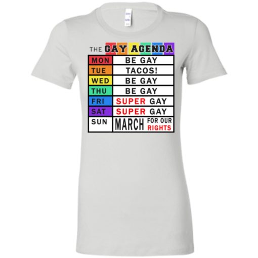 Gay days of the week agenda funny gift women tee