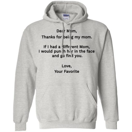 Funny dear mom punch in the face coffee mug hoodie
