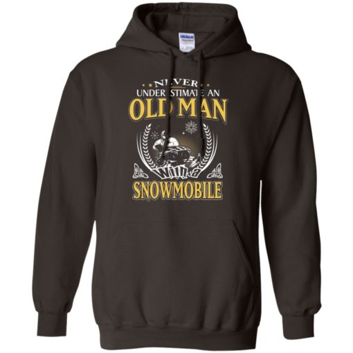Never underestimate an old man with snowmobile hoodie