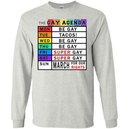 Gay days of the week agenda funny gift long sleeve