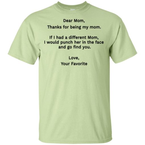 Funny dear mom punch in the face coffee mug t-shirt