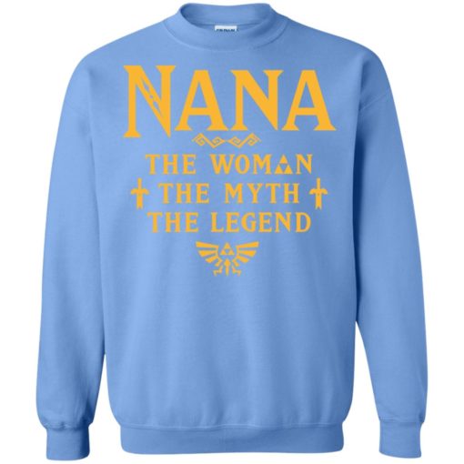 Gift ideas for mother’s day – nana woman myth legend sweatshirt