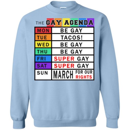 Gay days of the week agenda funny gift sweatshirt