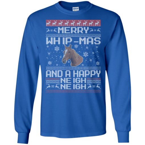 The merry whip-mas and happy neigh neigh shirt horse lover hoodie horse christmas gift sweater long sleeve