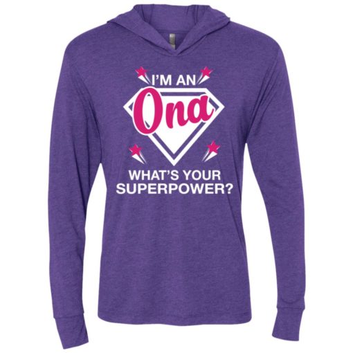 I’m ona what is your super power gift for mother unisex hoodie