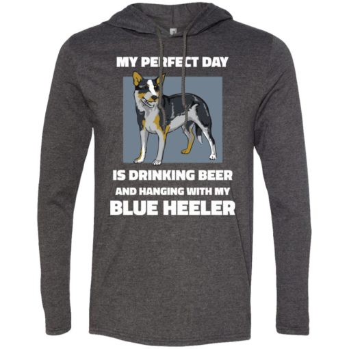 Blue heele owner shirt my perfect day is drinking beer with my blue heele long sleeve hoodie