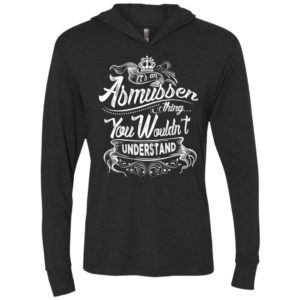 It’s an asmussen thing you wouldn’t understand – custom and personalized name gifts unisex hoodie