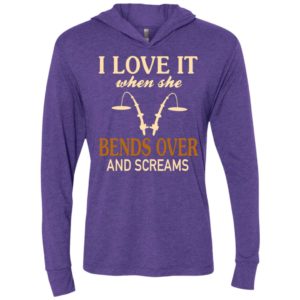 Funny fishing shirt i love it when she bends over and screams unisex hoodie