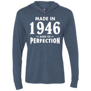 Made in 1946 aged to perfection original parts vintage age birthday gift celebrate grandparents day unisex hoodie