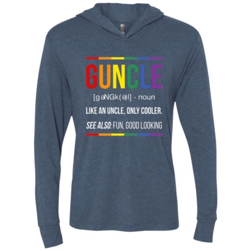 Guncle funny gun uncle noun cooler uncle fun good looking unisex hoodie