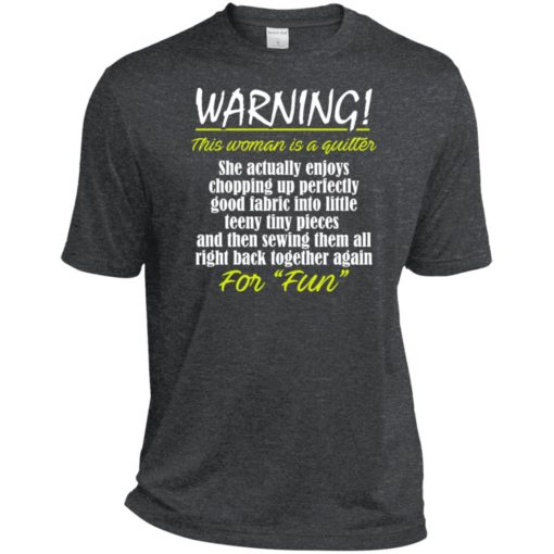 Warning this woman is a quilter gift sport tee
