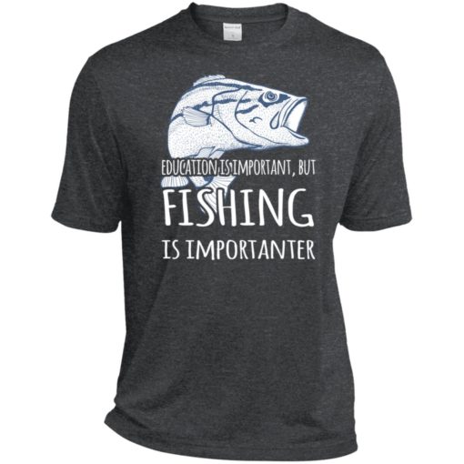 Education is important but fishing is importanter funny go fishing gift sport tee