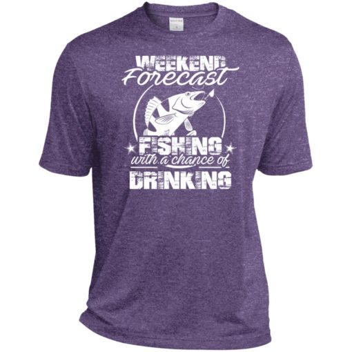 Weekend forecast fishing with a chance of drinking funny shirt sport tee