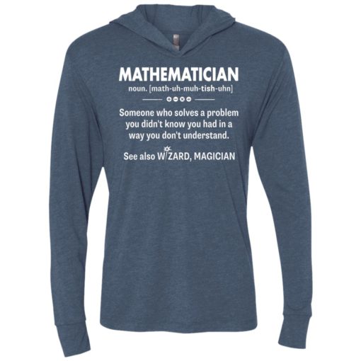 Funny mathematician shirt – mathematician definition unisex hoodie