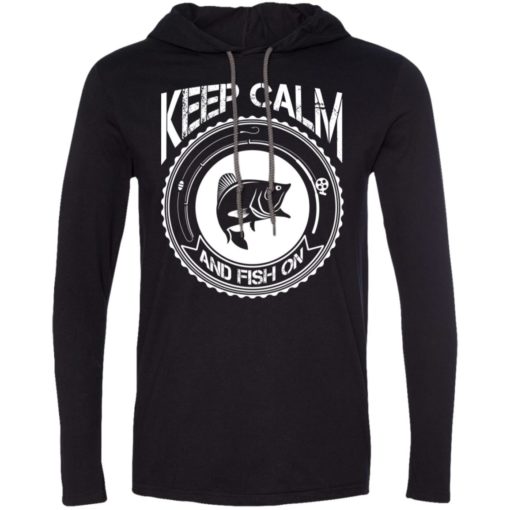 Keep calm and fish on funny fishing t-shirt long sleeve hoodie