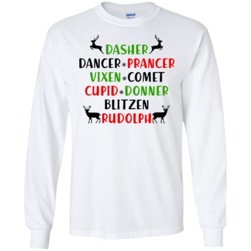 Dasher dancer prancer vixen comet cupid donner blitzen rudolph christmas reindeers long sleeve
