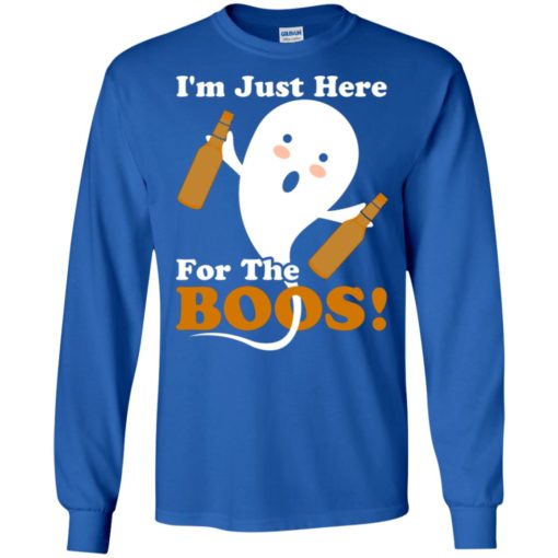 I’m just here for the boos long sleeve