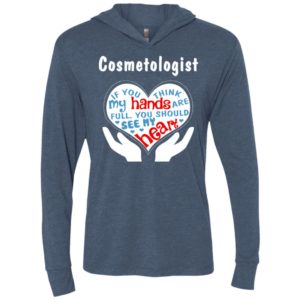 Cosmetologist gift you should see my heart unisex hoodie