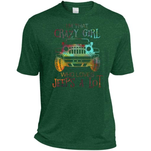 I’m that crazy girl who loves jeeps a lot sport t-shirt