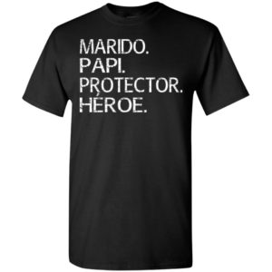 Marido papi protector heroe t-shirt