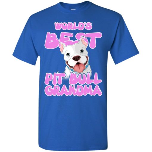 World’s best pit bull grandma pit bull mama gift t-shirt