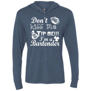 Don’t kiss me tip me im a bartender – st.patrick’s day shirt unisex hoodie