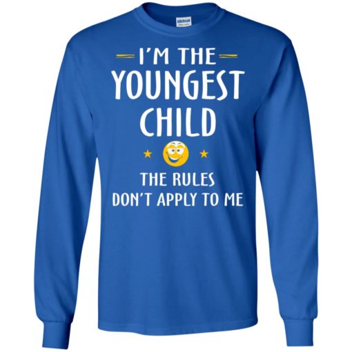 Youngest child shirt – funny gift for youngest child long sleeve