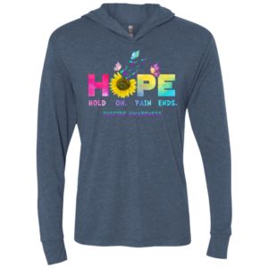 Suicide awareness hope hold on pain ends unisex hoodie