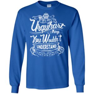 It’s an urquhart thing you wouldn’t understand – custom and personalized name gifts long sleeve
