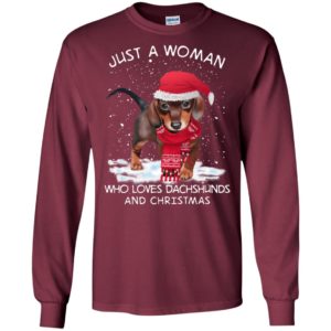 Just a woman who love dachund and christmas snow noel dog lover long sleeve