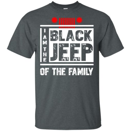 I’m the black jeep of the family t-shirt