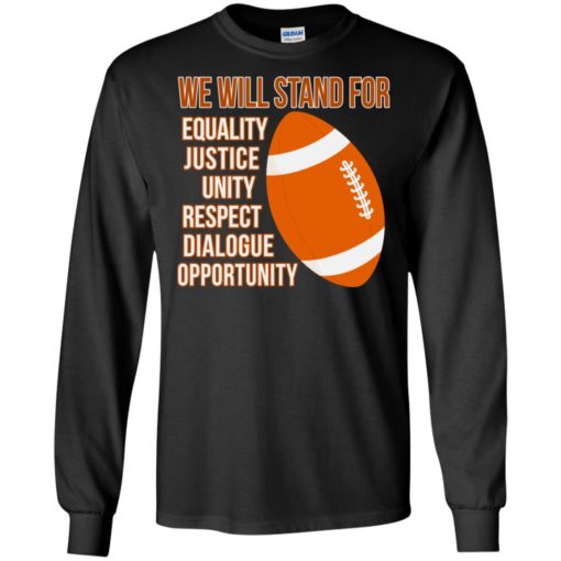 Unite we stand together gift long sleeve equality justice long sleeve
