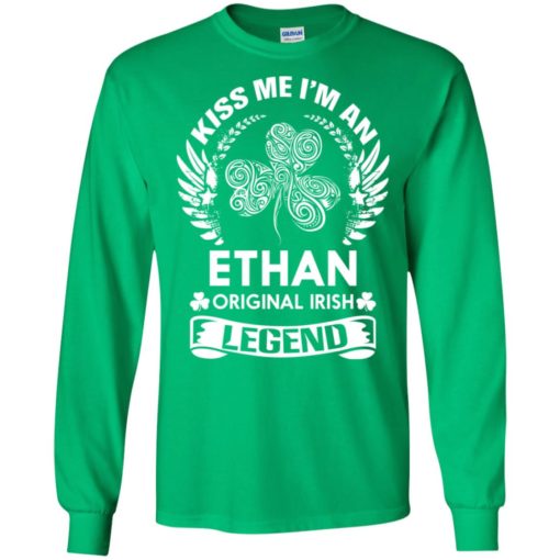 Kiss me i’m an ethan original irish legend – personal custom family name gift long sleeve