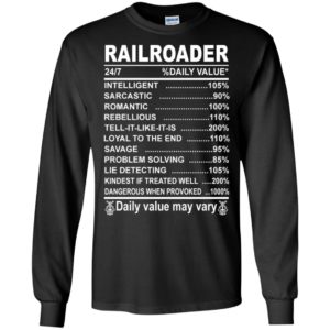 Railroader daily value may vary long sleeve