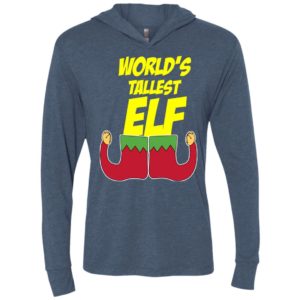 World’s tallest elf – funny christmas unisex hoodie