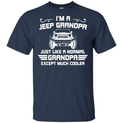 Jeep grandpa much cooler t-shirt